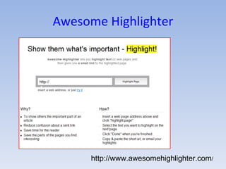 Awesome Highlighter http://www.awesomehighlighter.com / 