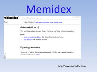 Memidex http://www.memidex.com/ 