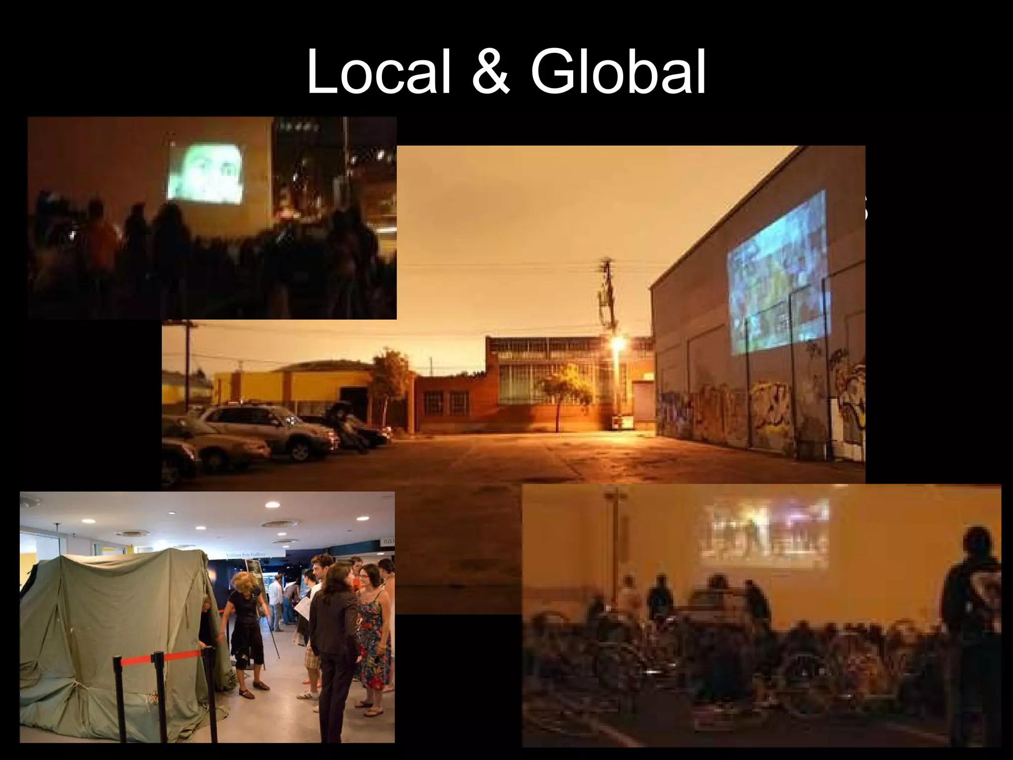 Local & Global INSERT PIC OF INDIE SCREENINGS 