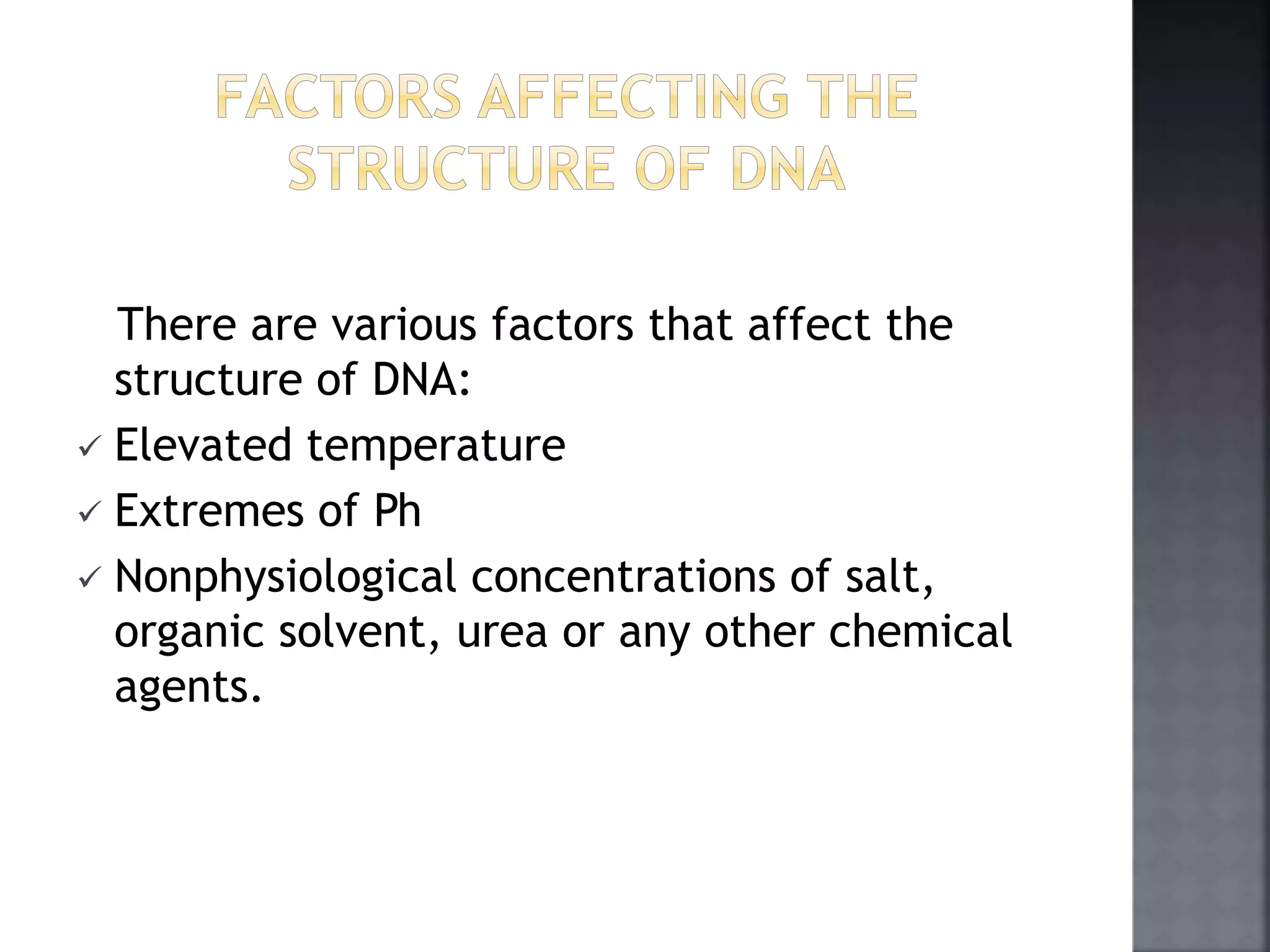 Denaturation and renaturation of dna | PPTX