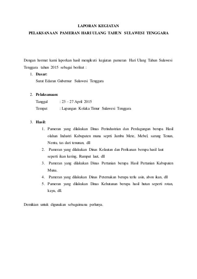 Dengan hormat kami laporkan hasil mengikuti kegiatan