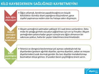 KİLO KAYBEDERKEN SAĞLIĞINIZI KAYBETMEYİN! 
 