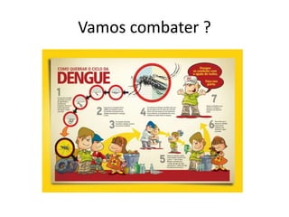 Vamos combater ?
 