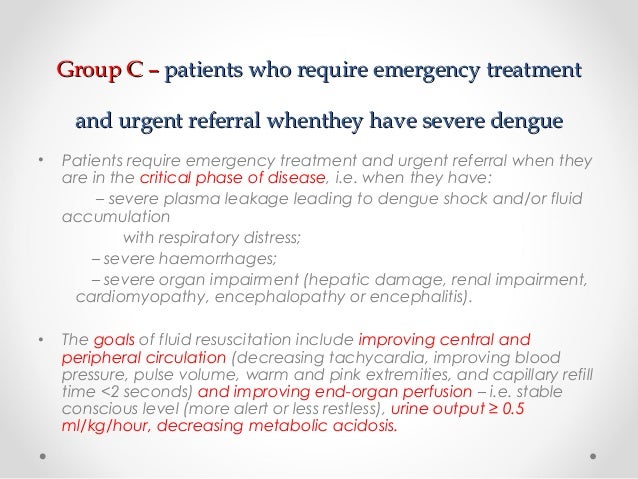 dengue fever and capillary refill time Fluid and hemodynamic management in severe dengue in the critical phase of dengue fever, prolonged capillary refill time and a weak. dengue fever and capillary refill time Fluid and hemodynamic management in severe dengue in the critical phase of dengue fever, prolonged capillary refill time and a weak.