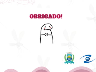 OBRIGADO!
 