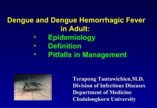 [object Object],[object Object],[object Object],[object Object],Terapong Tantawichien,M.D. Division of Infectious Diseases Department of Medicine Chulalongkorn University 