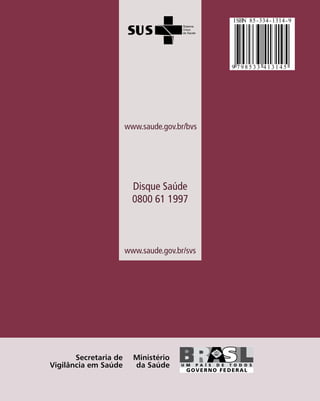 Disque Saúde
0800 61 1997
www.saude.gov.br/svs
PROGRAMA NACIONAL DE
CONTROLE DA DENGUE
AMPARO LEGAL À EXECUÇÃO
DAS AÇÕES DE CAMPO
– IMÓVEIS FECHADOS,
ABANDONADOS OU COM
ACESSO NÃO PERMITIDO
PELO MORADOR
Ministério da Saúde
Brasília – DF
www.saude.gov.br/bvs
PROGRAMANACIONALDECONTROLEDADENGUE
AMPAROLEGALÀEXECUÇÃODASAÇÕESDECAMPO–IMÓVEISFECHADOS,ABANDONADOSOUCOMACESSONÃOPERMITIDOPELOMORADOR
 