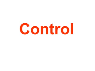Control
 