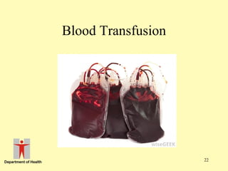 Blood Transfusion

22

 