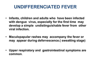 Defeverscence Dengue fever | PPTX