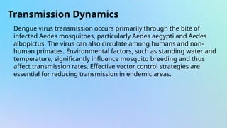 Dengue Fever Overview of the day and I will | PPTX