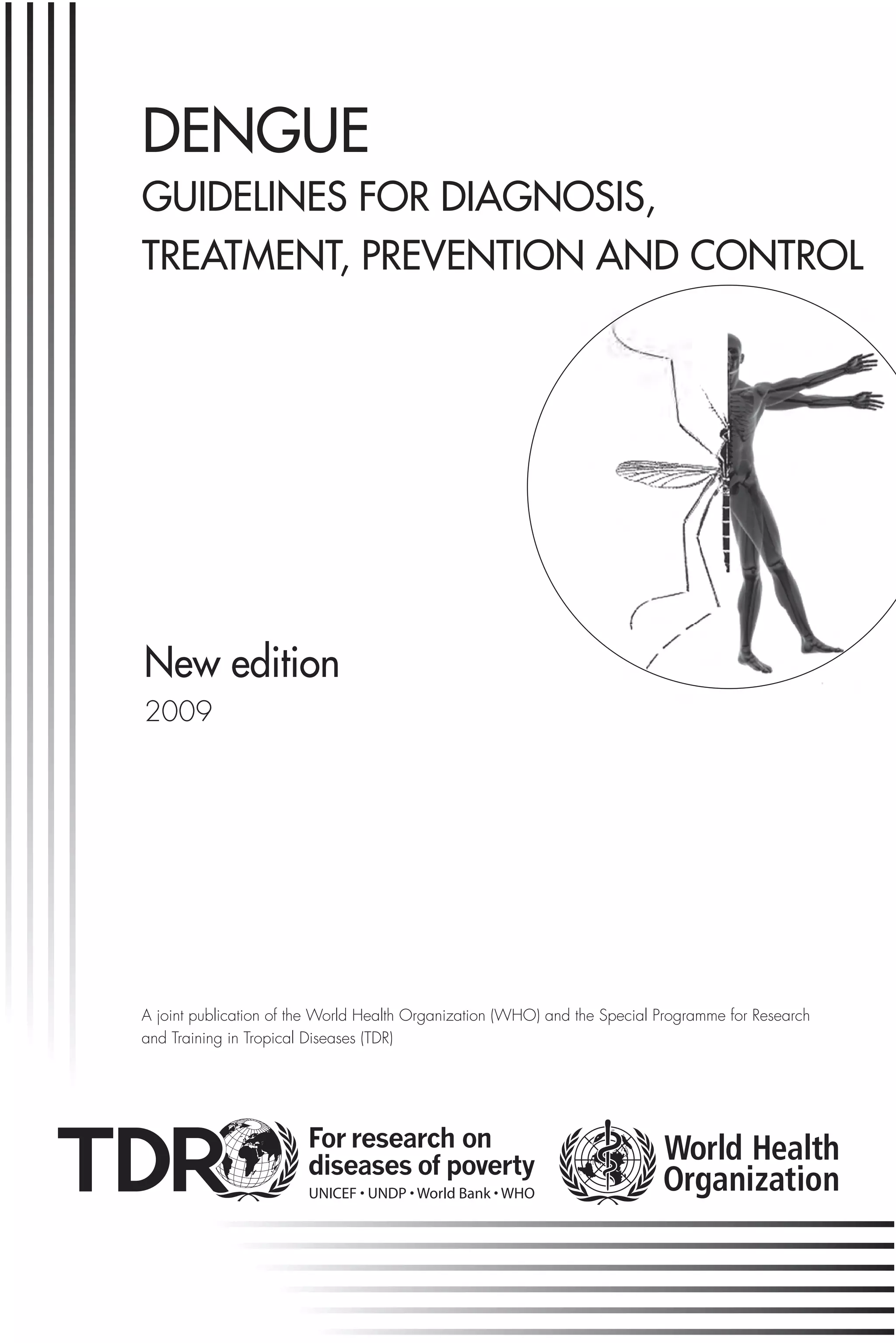 Dengue guidelines for diagnosis treatment prevention and control | PDF