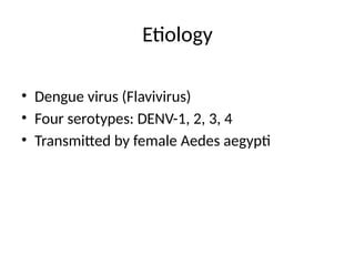 Comprehensive Nursing Presentation on Dengue Fever: Epidemiology ...