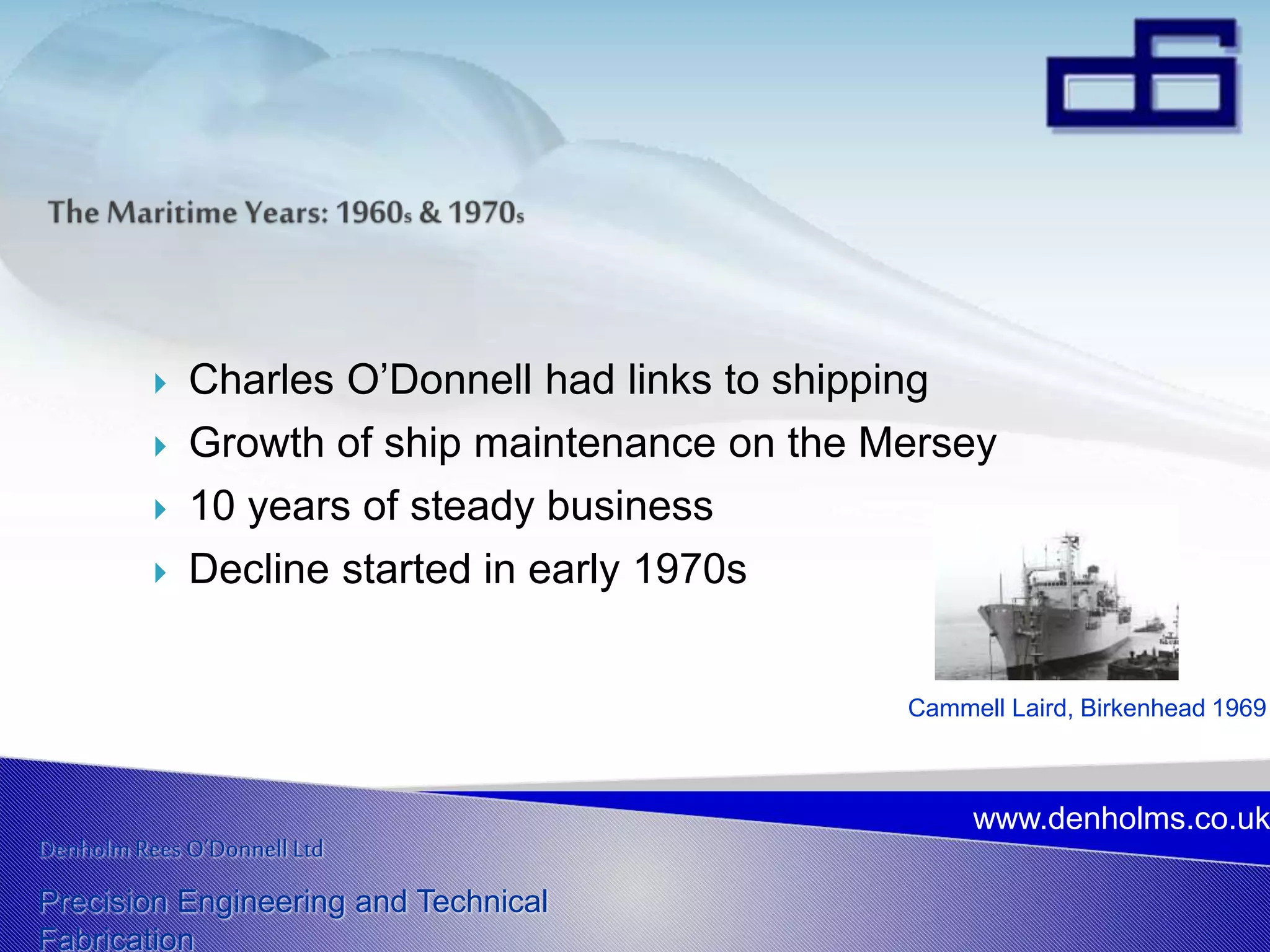 Denholm Rees O’Donnell - A history | PPTX