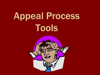 Appeal Process
Tools
 