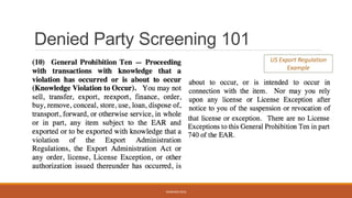 Denied Party Screening 101
WEBINAR 2016
US Export Regulation
Example
 