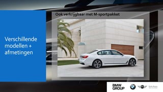 Verschillende
modellen +
afmetingen
 Ook verkrijgbaar met M-sportpakket
 