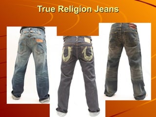 True Religion Jeans 