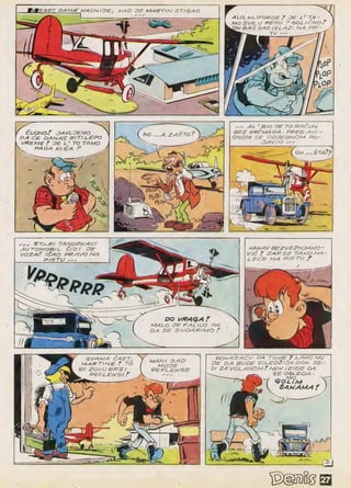 Denis 01 - Denis napast 