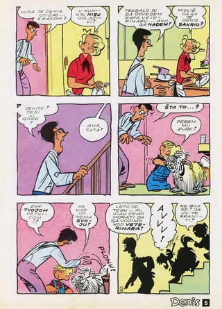 Denis 01 - Denis napast 