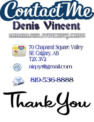 Denis Vincent Canada – the Helicopter Pilot