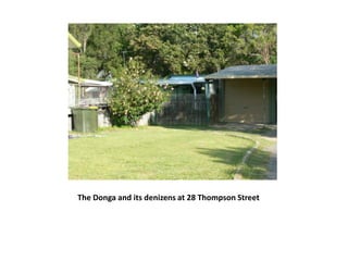    The Donga and its denizens at 28 Thompson Street 