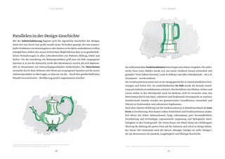 FLAT DESIGNFLAT DESIGN
Parallelen in der Design-Geschichte
Mit der Industrialisierung beginnt auch die eigentliche Geschichte des Designs.
Diese Zeit war durch eine große Anzahl neuer Techniken geprägt,die eine massen-
hafte Produktion von Konsumgütern oder Bauten in bis dahin undenkbaren Größen
ermöglichten.Neben den neuen technischen Möglichkeiten kam es zu gesellschaft-
lichen Veränderungen in allen Lebensbereichen wie Wohnen, Bildung, Arbeit und
Kultur1
. Für die Gestaltung von Massenprodukten griff man auf Stile vergangener
Epochen (z.B.aus der Romantik,Gotik oder Renaissance) zurück,die sich abgewan-
delt in Ornamenten auf Gebrauchsgegenständen wiederfanden. Der Historismus
versuchte durch diese Stilzitate alte Werte aus vergangenen Epochen auf die neuen
Industrieprodukte zu übertragen,so dass sie von der – durch den gesellschaftlichen
Wandel verunsicherten – Bevölkerung positiv angenommen wurden2
.
Im aufkommenden Funktionalismus hinterfragte man dieses Vorgehen.Die ästhe-
tische Form eines Objekts wurde nun aus seiner Funktion heraus entwickelt und
gestaltet (“Form follows function”,Louis H.Sullivan) und alles Unfunktionale – wie z.B.  
Ornamente – wurde entfernt.
Der Funktionalismus setzte sich in der Designgeschichte in unterschiedlichen Strö-
mungen und Zeiten fort. Im niederländischen De Stijl wurde die formale Gestal-
tung auf einfache Grundelemente reduziert.Das Verhältnis von Flächen,Farben und
Linien rückte in den Mittelpunkt. Auch im Bauhaus (1919-33) versuchte man, den
Historismus durch eine klare,reduzierte und funktionale Formsprache zu ersetzen.
Gestalterische Ansätze wurden aus geometrischen Grundformen entwickelt und
führten zu funktionalen und reduzierten Ergebnissen.
Nach dem zweiten Weltkrieg trat der Funktionalismus in Westdeutschland als Gute
Form in Erscheinung.Nun kamen neben Einfachheit und Funktionalismus zusätz-
lich Werte wie hoher Gebrauchswert, lange Lebensdauer, gute Verständlichkeit,
Verarbeitung und Technologie, ergonomische Anpassung und ökologische Nach-
haltigkeit in den Vordergrund3
. Die Firma Braun mit Dieter Rams als Chefdesigner
übertrug die Haltung der guten Form auf die Industrie und schuf so Design-Klassi-
ker. Dieser Zeit entstammt auch der Spruch „Weniger (Design) ist mehr (Design)“,
der das Bewusstsein für Qualität,Langlebigkeit und Ökologie beschreibt.
3 Design - eine Einführung: Entwurf im sozialen,kulturellen und wirtschaftlichen Kontext,Beat Schneider,Walter de Gruyter,2005,S.114
1 http://www.bpb.de/geschichte/deutsche-geschichte/kaiserreich/139649/industrialisierung-und-moderne-gesellschaft
2 Geschichte des Design in Deutschland,Gert Selle,Campus Verlag,2007,S.66
10 11
 