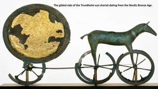 The gilded side of the Trundholm sun chariot dating from the Nordic Bronze Age.
 