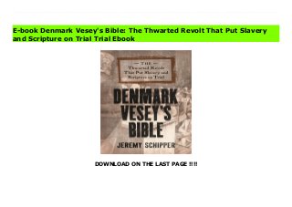 DOWNLOAD ON THE LAST PAGE !!!!
Download Here https://ebooklibrary.solutionsforyou.space/?book=0691192863 A timely and provocative account of the Bible's role in one of the most consequential episodes in the history of slaveryOn July 2, 1822, Denmark Vesey, a formerly enslaved man, was hanged in Charleston, South Carolina. He was convicted of plotting what might have been the largest insurrection against slaveholders in US history. Witnesses claimed that Vesey appealed to numerous biblical texts to promote and justify the revolt. While sentencing Vesey to death, Lionel Henry Kennedy, a magistrate at the trial, accused Vesey not only of treason but also of attempting to pervert the sacred words of God into a sanction for crimes of the blackest hue. Denmark Vesey's Bible tells the story of this momentous trial, examining the role of scriptural interpretation in the deadly struggle against American white supremacy and its brutal enforcement.Jeremy Schipper brings the trial and its aftermath vividly to life, drawing on court documents, personal letters, sermons, speeches, and editorials. He shows how Vesey compared people of African descent with enslaved Israelites in the Bible, while his accusers portrayed plantation owners as benevolent biblical patriarchs responsible for providing religious instruction to the enslaved. What emerges is an explosive portrait of an antebellum city in the grips of racial terror, violence, and contending visions of biblical truth.Shedding light on the uses of scripture in America's troubled racial history, Denmark Vesey's Bible draws vital lessons from a terrible moment in the nation's past, enabling us to confront racism and religious discord today with renewed urgency and understanding. Download Online PDF Denmark Vesey's Bible: The Thwarted Revolt That Put Slavery and Scripture on Trial Download PDF Denmark Vesey's Bible: The Thwarted Revolt That Put Slavery and Scripture on Trial Read Full PDF Denmark Vesey's Bible: The Thwarted Revolt That Put Slavery and Scripture on Trial
E-book Denmark Vesey's Bible: The Thwarted Revolt That Put Slavery
and Scripture on Trial Trial Ebook
 