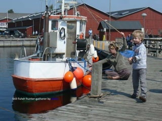 Still fisher-hunter-gatherer by  Kielia 