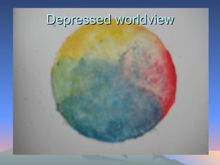Depressed worldview 