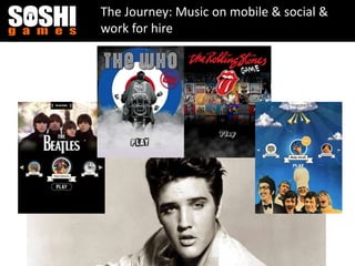The Journey: Music on mobile & social &
work for hire
 
