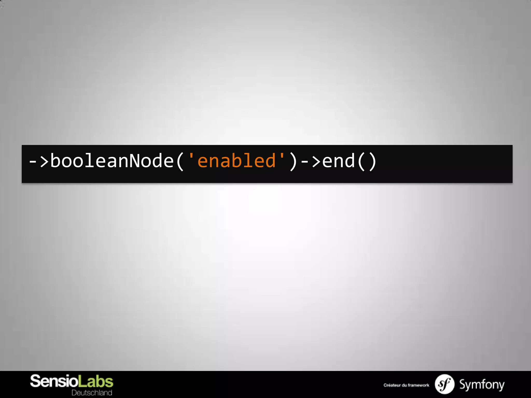 ->booleanNode('enabled')->end()
 