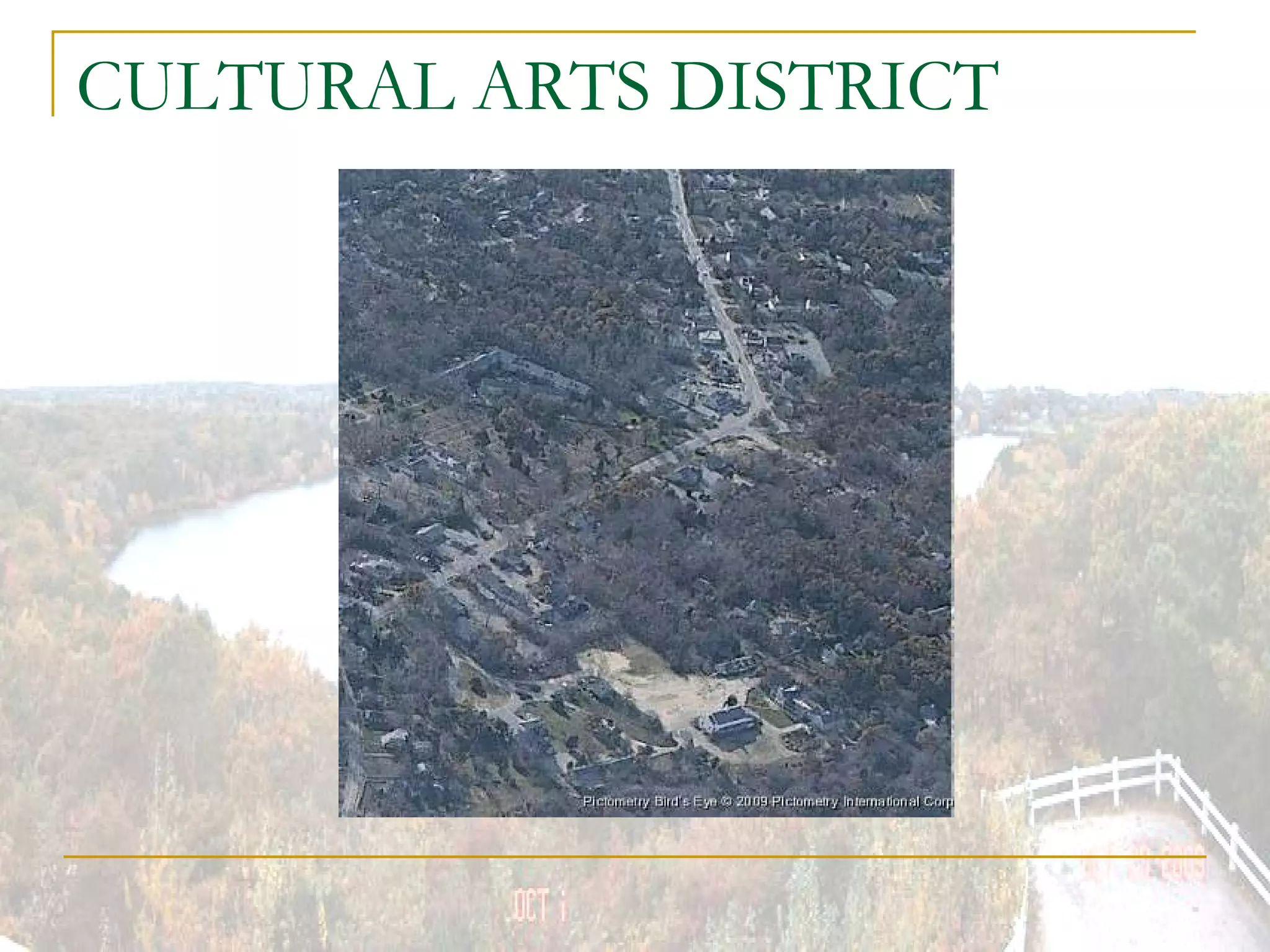 CULTURAL ARTS DISTRICT 