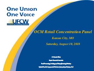 Change to Win
January20,2008
R.DennisOlson
SeniorResearchAssociate
FoodProcessing,PackingandManufacturingDivision
UnitedFo...