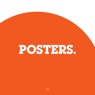 POSTERS.
28
 