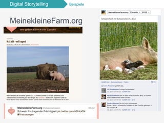 Digital Storytelling Beispiele
MeinekleineFarm.org
 