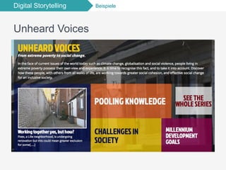 Digital Storytelling Beispiele
Unheard Voices
 