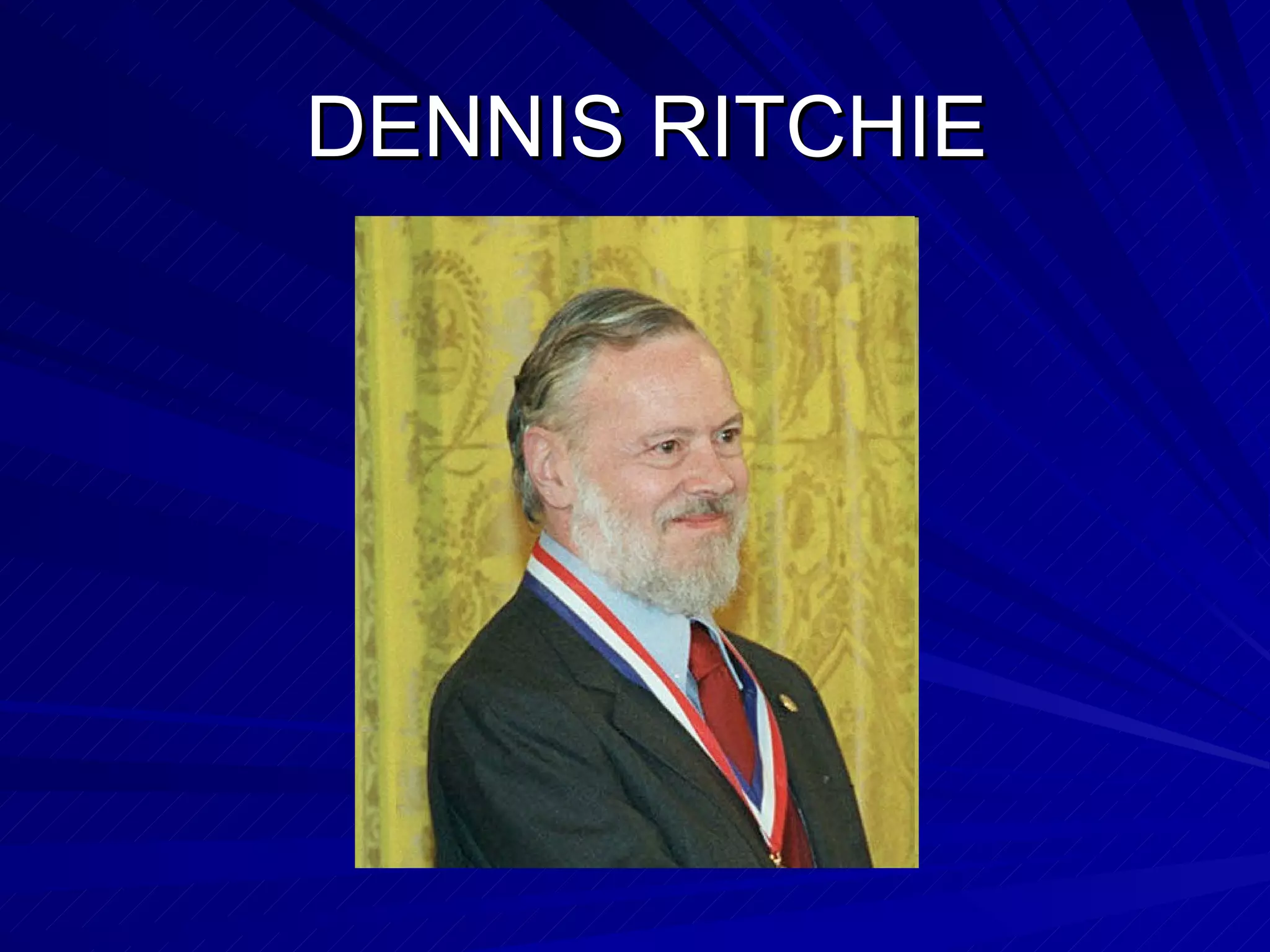 Dennis ritchie | PPT