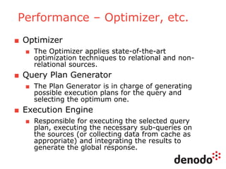 Denodo Data Virtualization Platform Architecture: Performance (session ...
