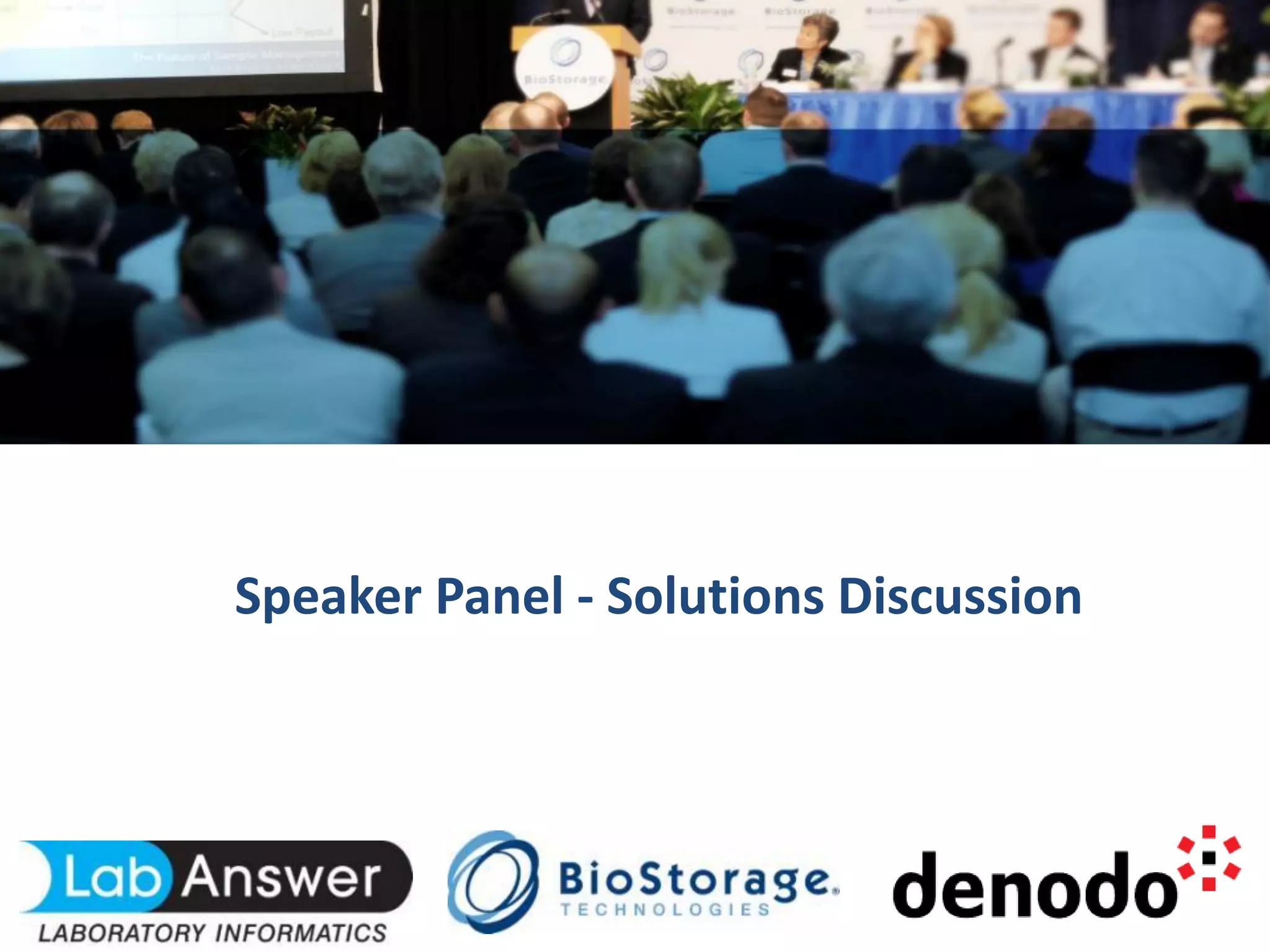 Speaker Panel - Solutions Discussion
 