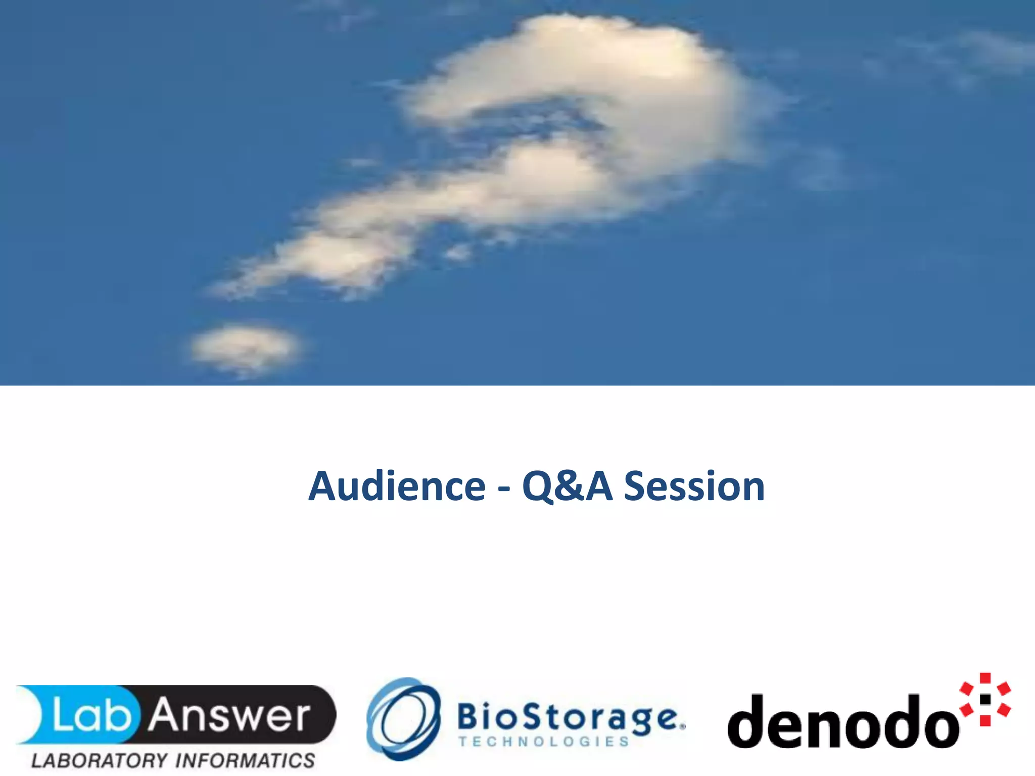 Q&A
Audience - Q&A Session
 