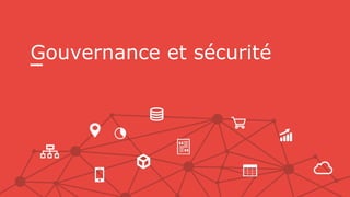 Gouvernance et sécurité
 