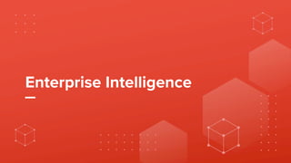 How to Elevate Enterprise Intelligence in Your Organisation