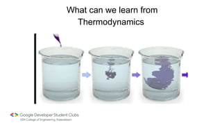 What can we learn from
Thermodynamics
 