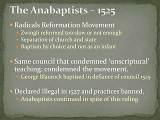  Condemned “Libertines”
   Group that believed that the Gospel excused
    them from civic and ecclesiastic obedience

...