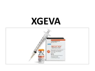 XGEVA
 