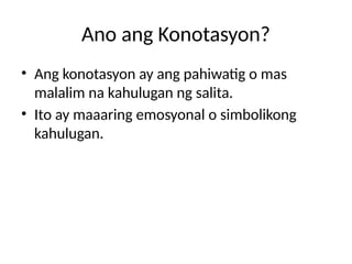 Pag-unawa sa Denotasyon at Konotasyon sa Filipino: Isang Aralin para sa ...