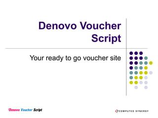 Denovo Voucher Script Your ready to go voucher site 