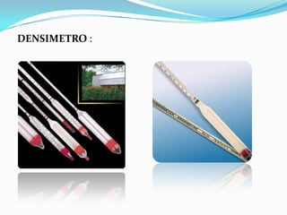 DENSIMETRO :

 